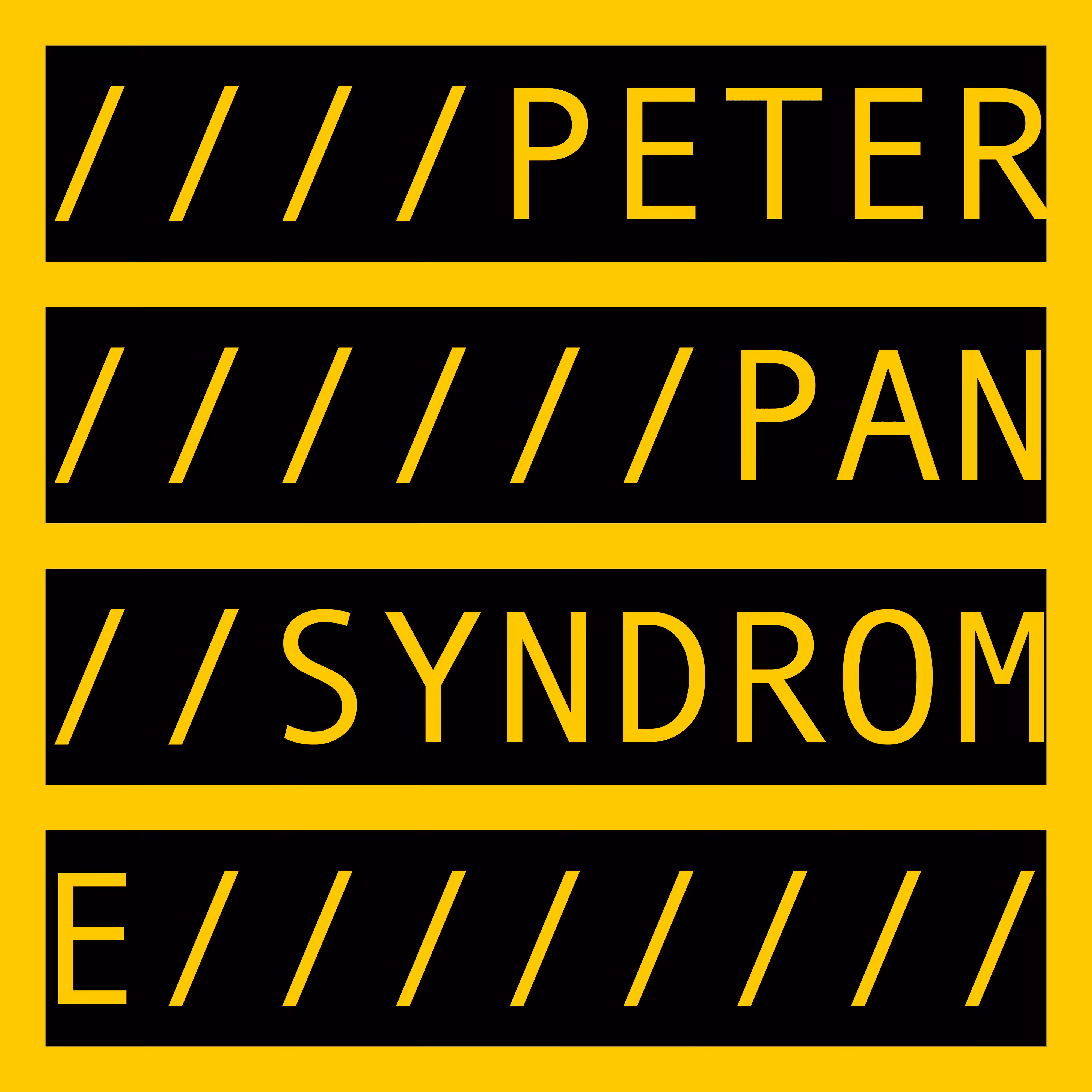 PETER PAN SYNDROME