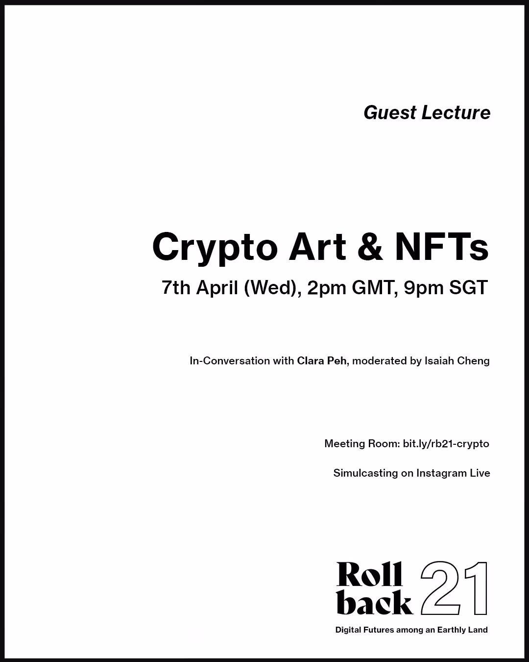 Guest Lecture: Crypto Art & NFTs by Clara Peh - Rollback 21 Digital Symposium by @v.oidco