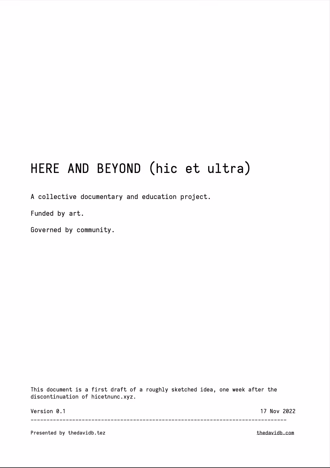 Here and Beyond (hic et ultra). A community documentary and education project.