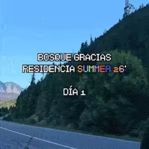 Bosque Gracias Summer 2026 - Day 01