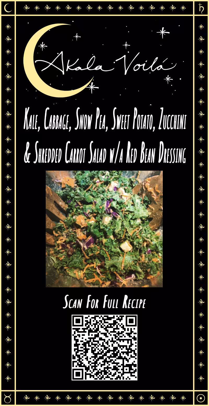 Kale Cabbage, Snow Pea, Sweet Potato, Zucchini & Shredded Carrot Salad w/a Red Bean Dressing