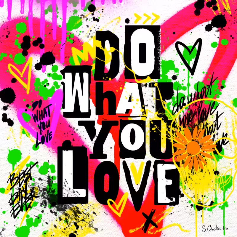 Do What You Love #12