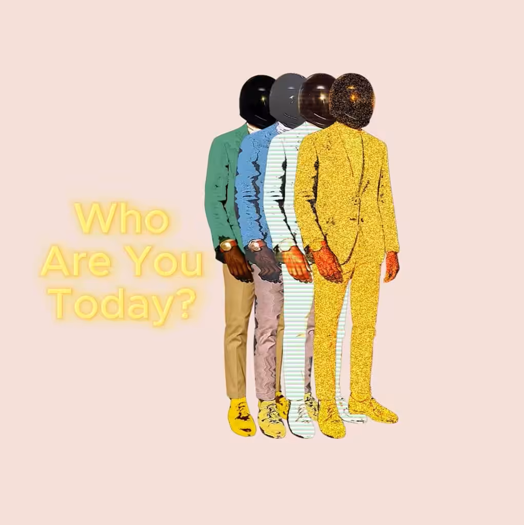 Who Are You Today?