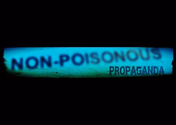 Non-Poisonous Propaganda