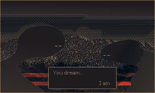 You dream, I am