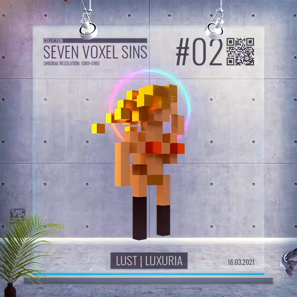 LUST | LUXURIA - "Seven Voxel Sins"