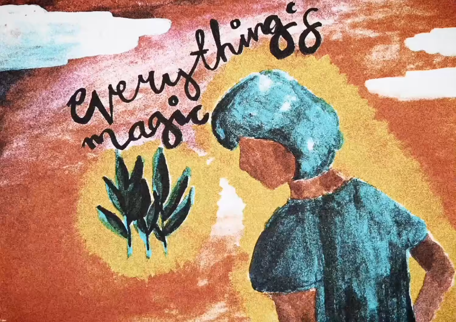Everything's Magic