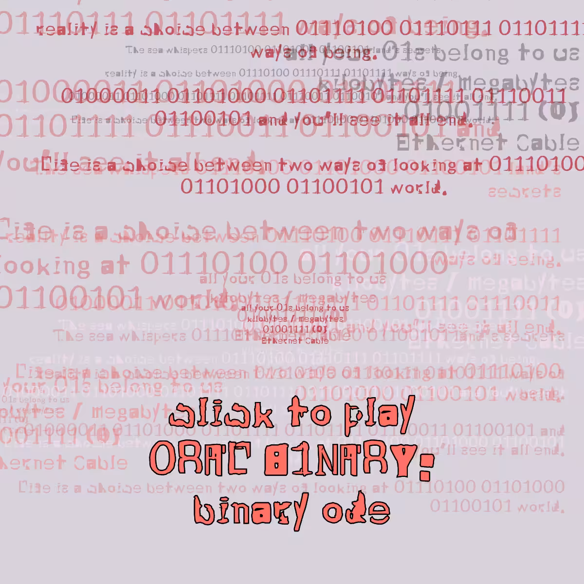 0RAL B1NARY: “BINARY ODE” #244