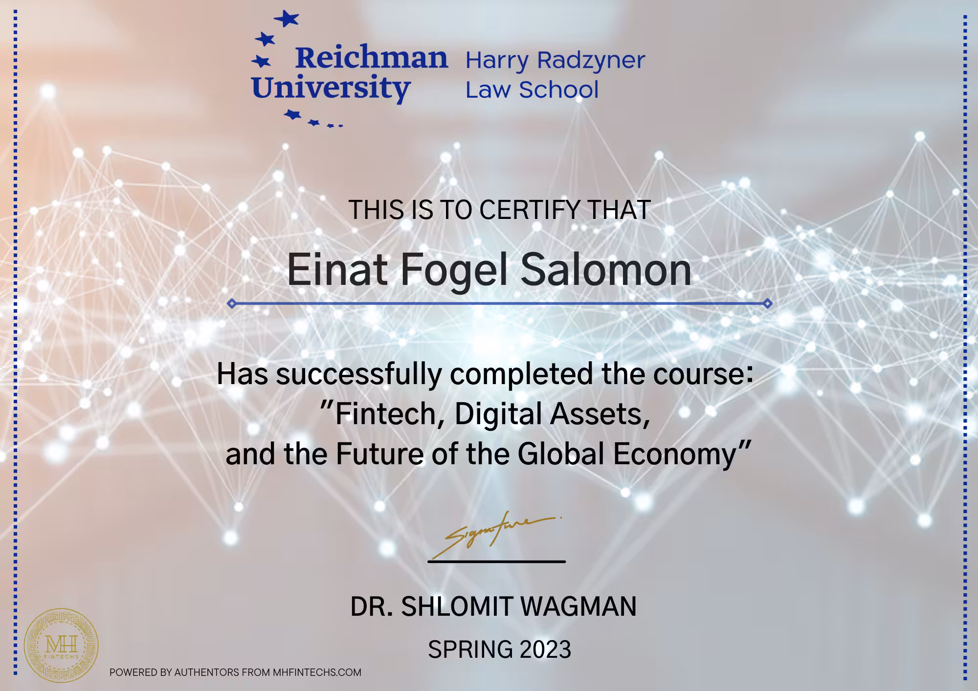 Course Certificate: "Fintech, Digital Assets, and the Future of the Global Economy"