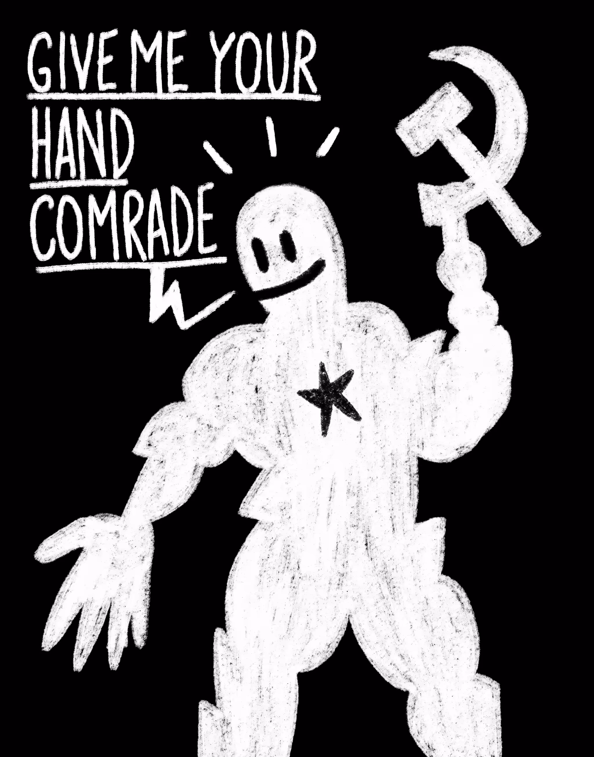 Give Me Your Hand Comrade