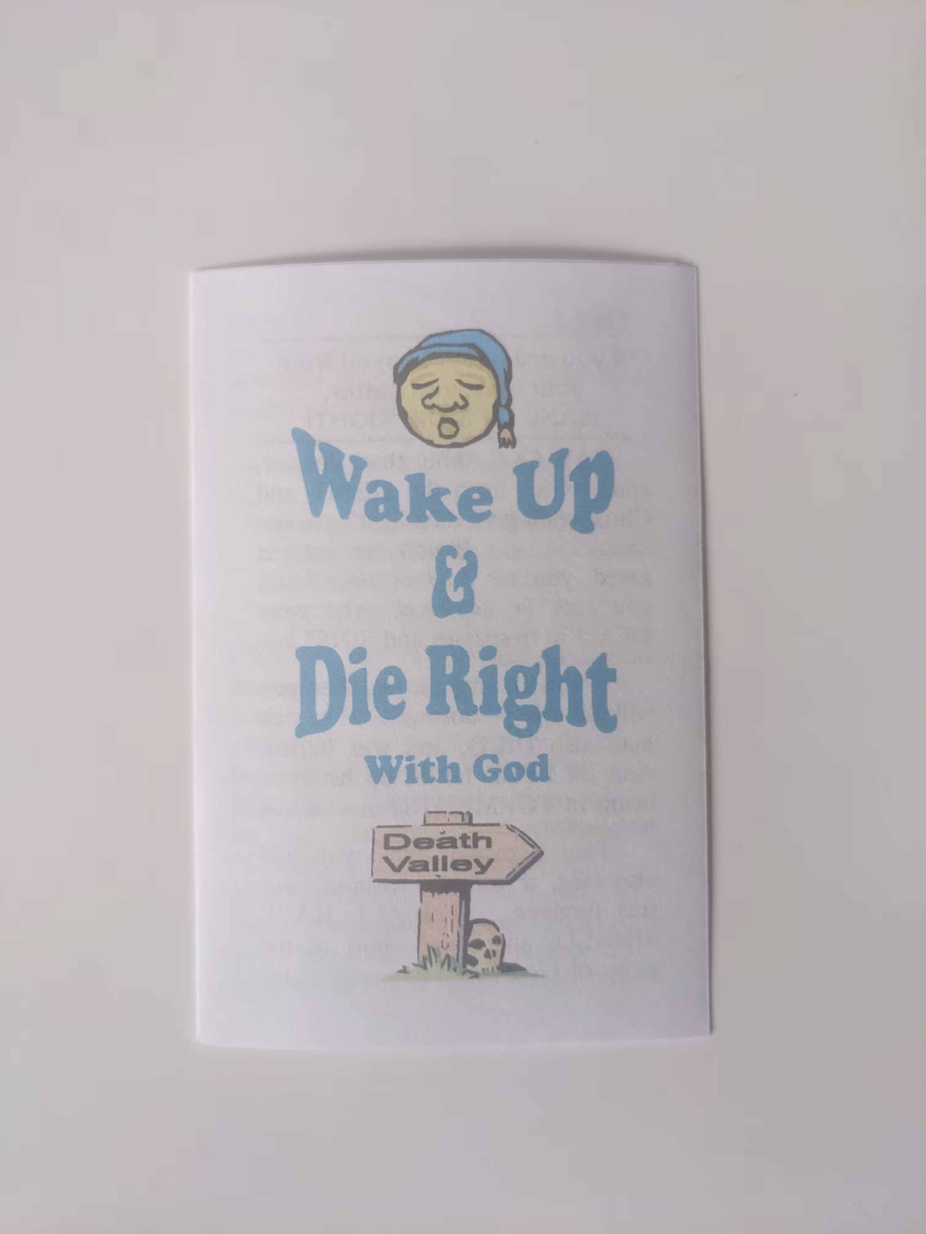 Wake Up & Die Right With God