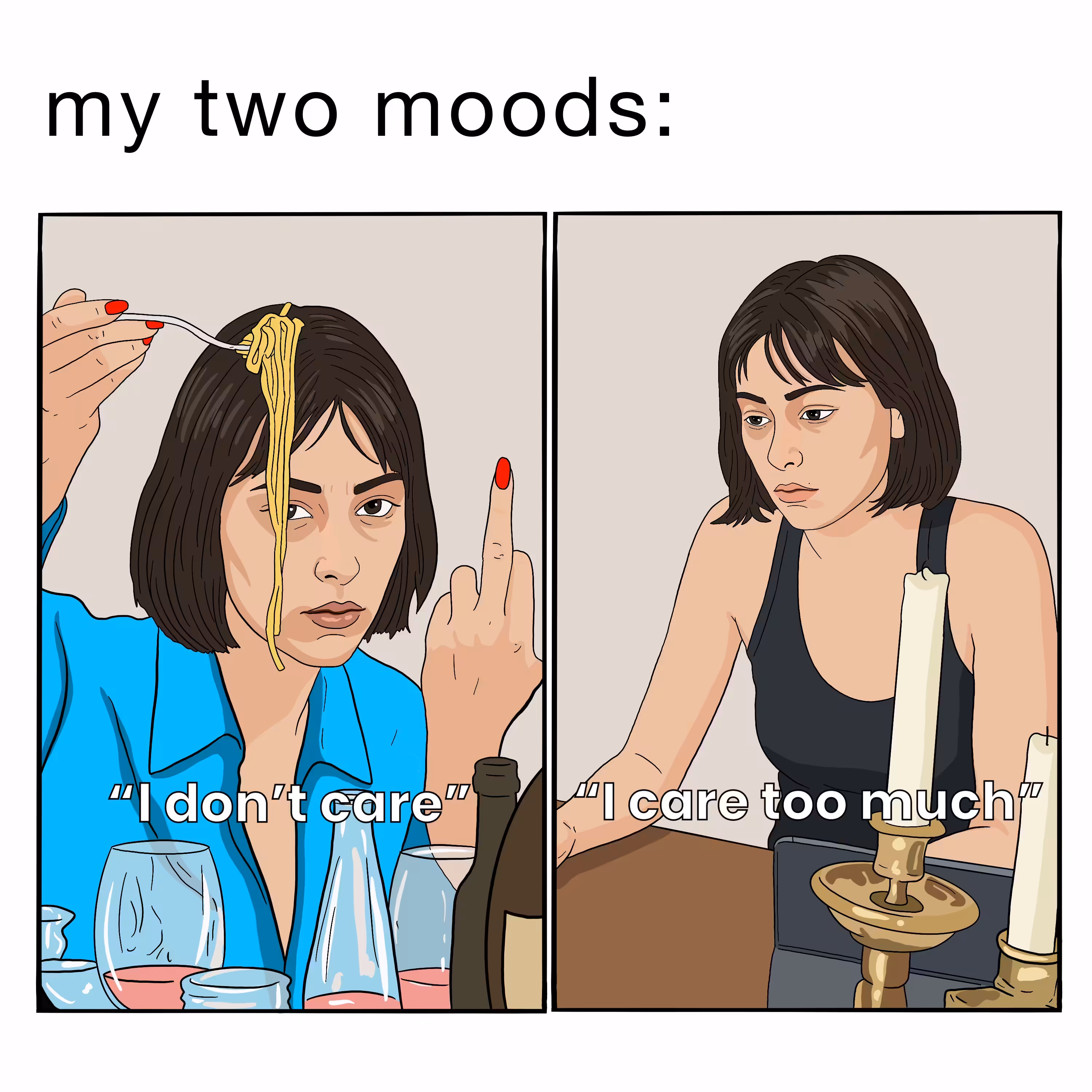 my two moods