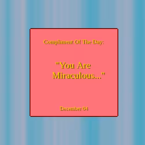 Compliment Of The Day #12