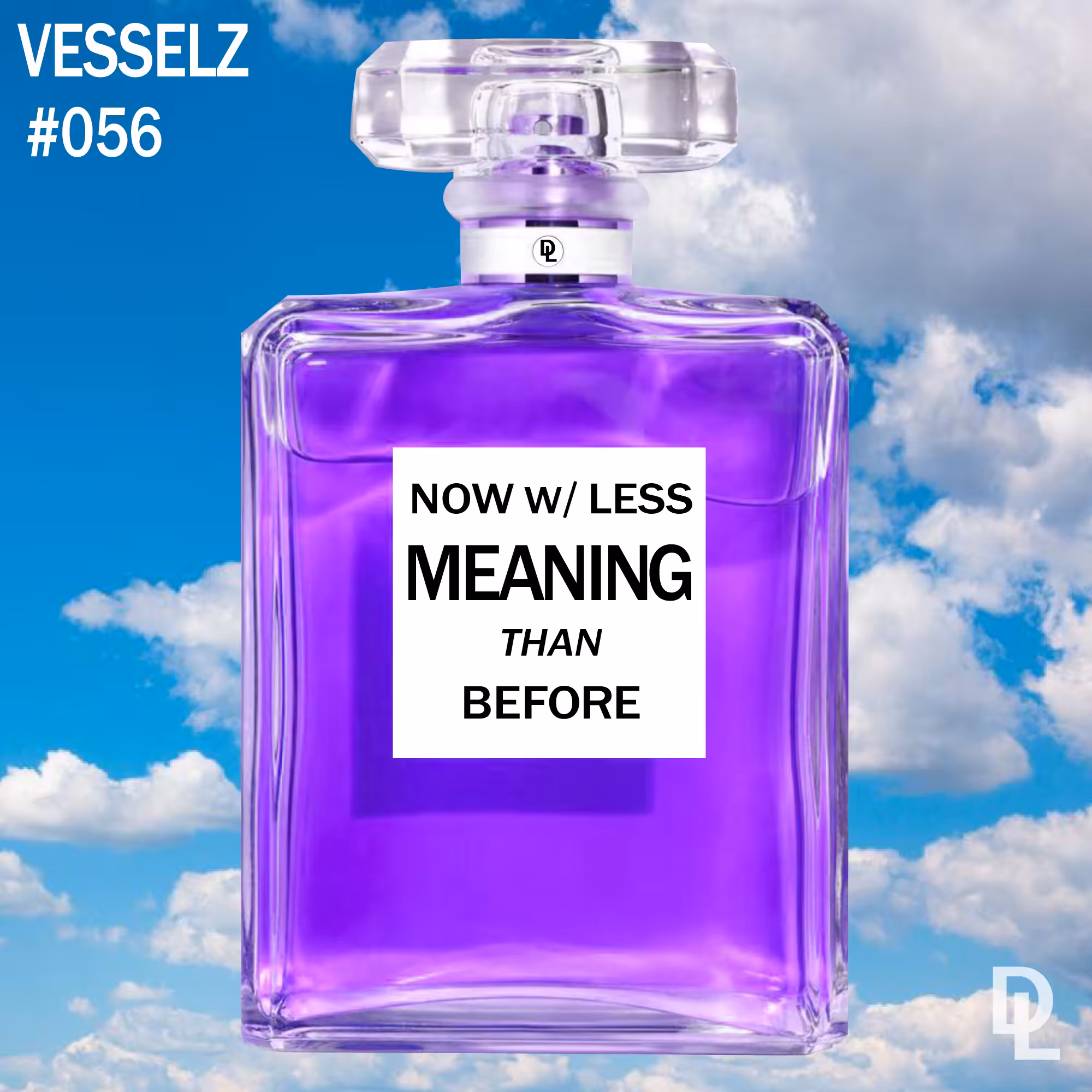 VESSELZ #056 "Less Meaning" - purps