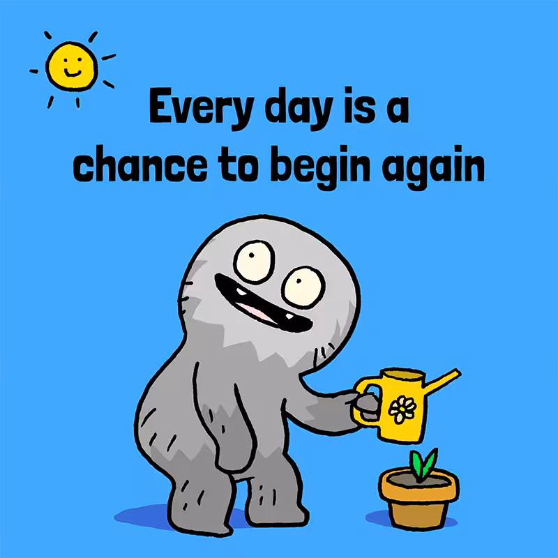 Every day