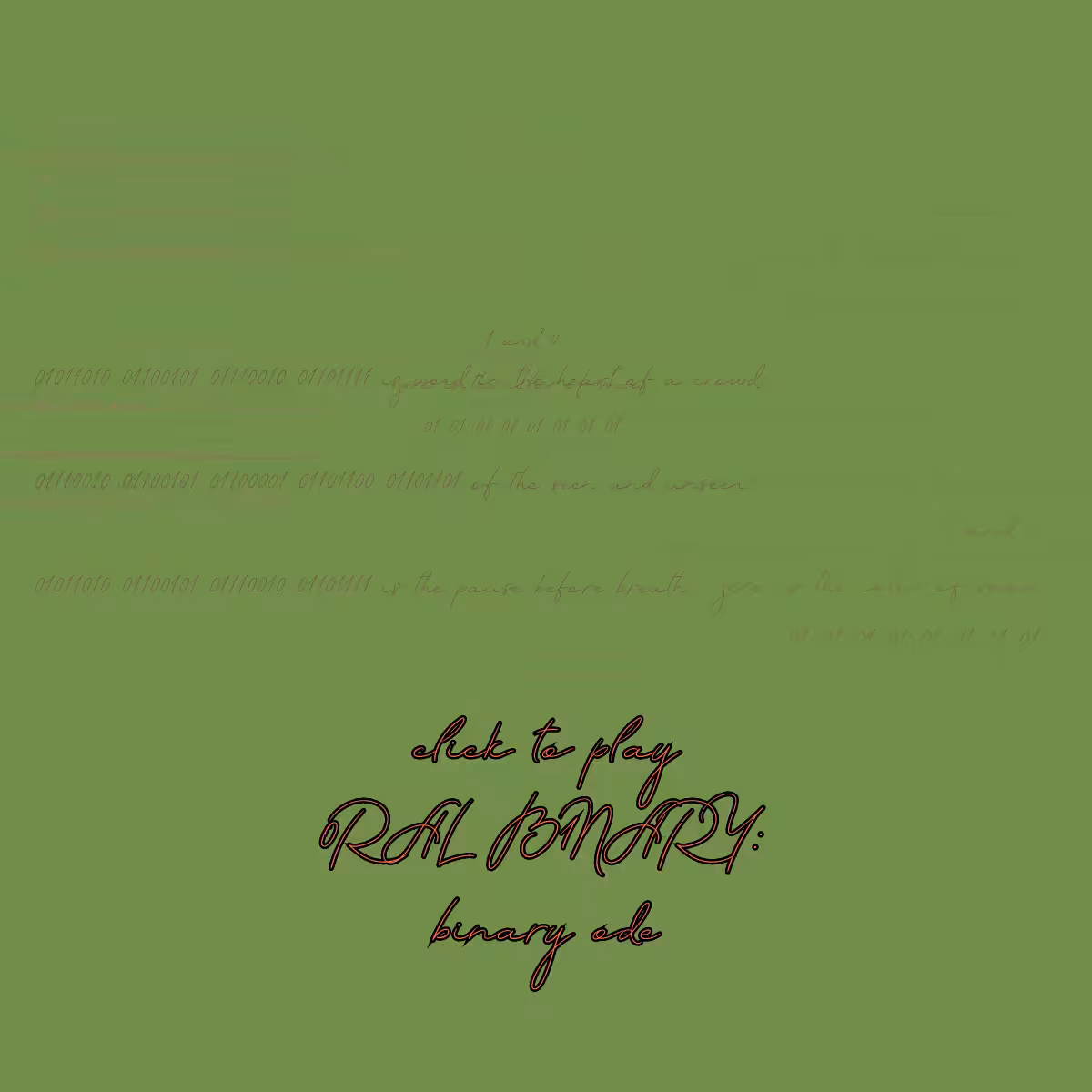 0RAL B1NARY: “BINARY ODE” #314