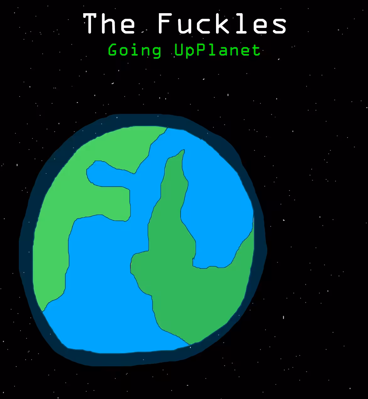 2 #0 The Fuckles: Going UpPlanet