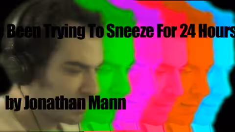 I've Been Trying to Sneeze for 24 Hours | Song A Day #00185