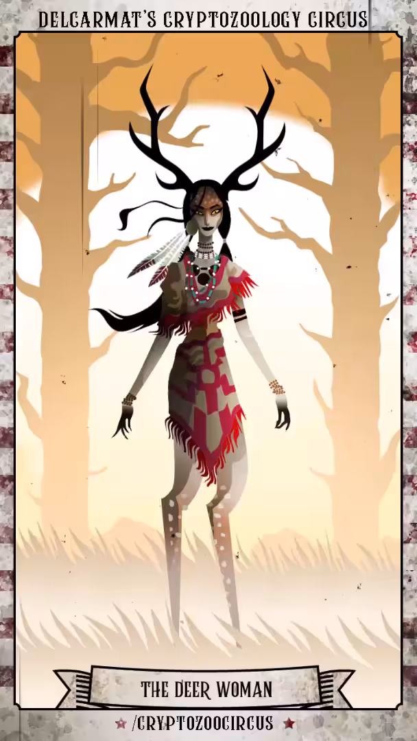 Circus cryptid #17: the Deer Woman