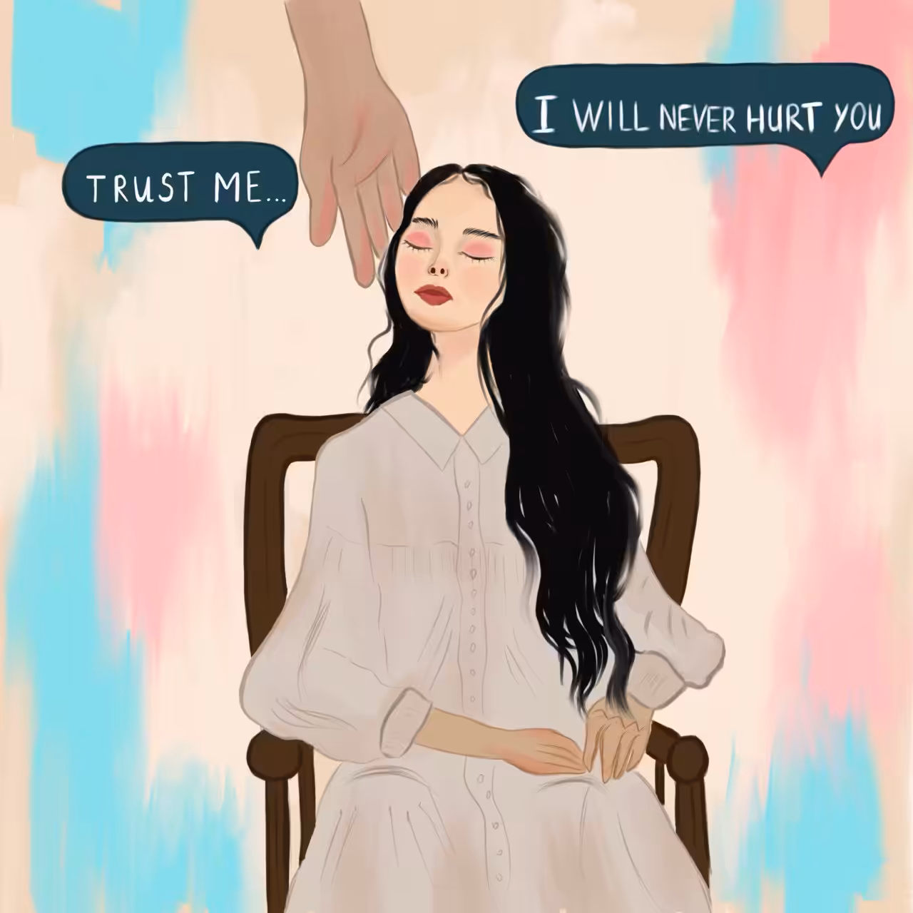 TRUST ME, I WILL NEVER HURT YOU