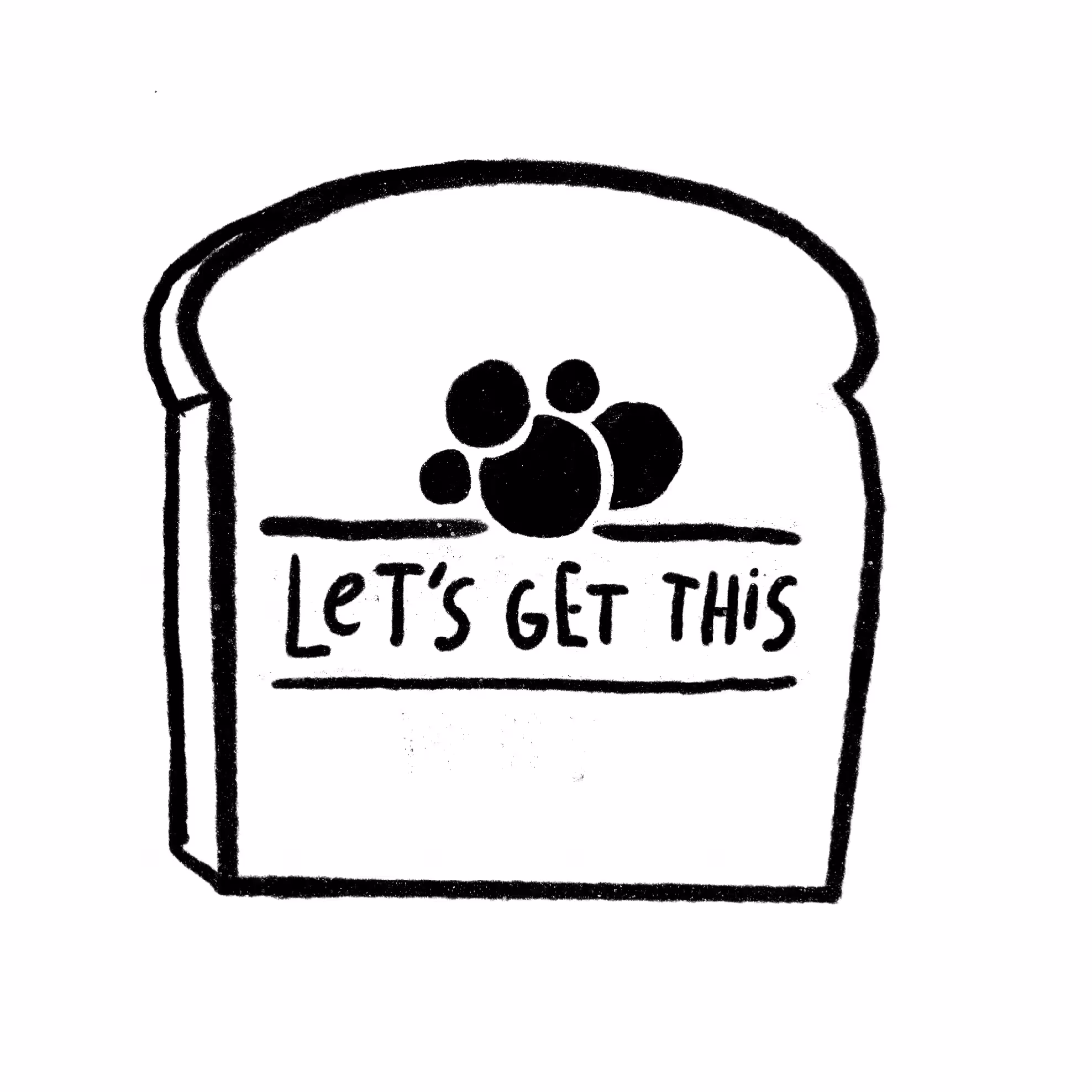 let’s get this bread !!