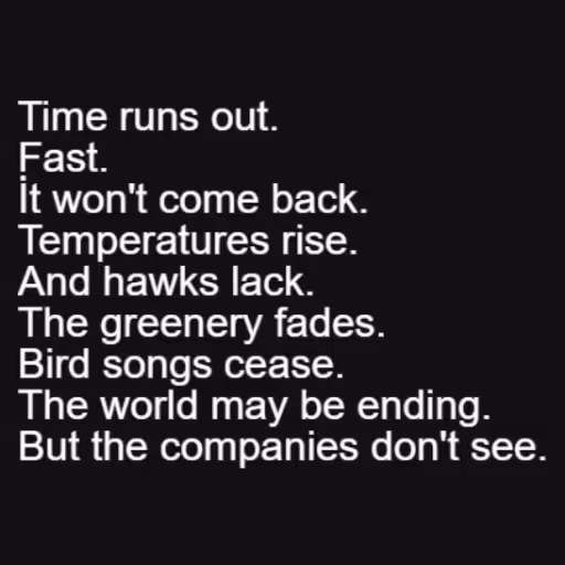 Time runs out. 
Fast...
