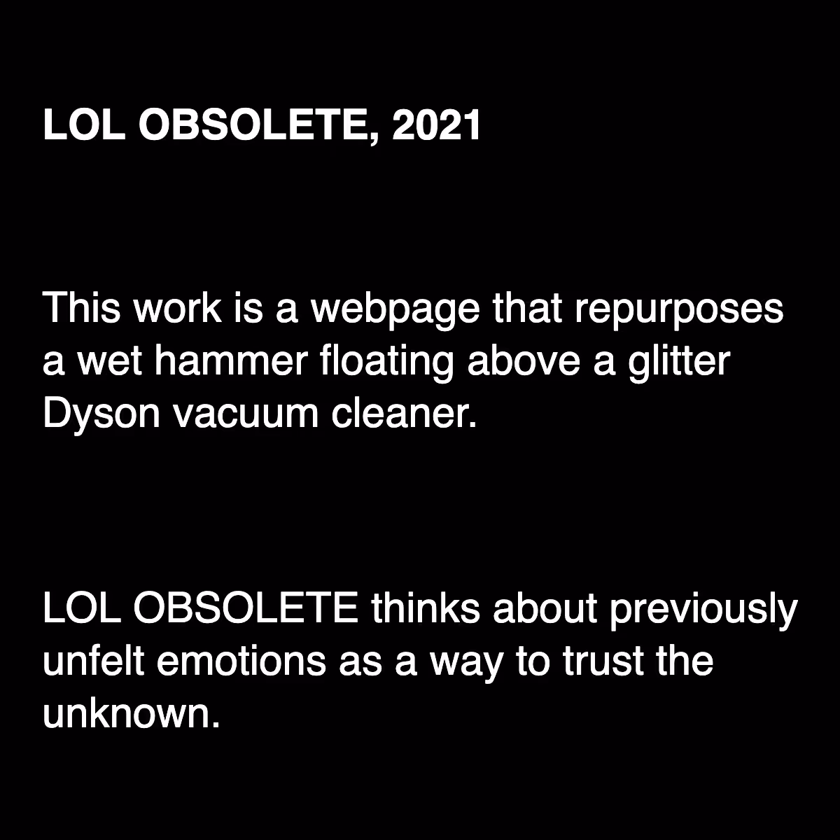 LOL OBSOLETE