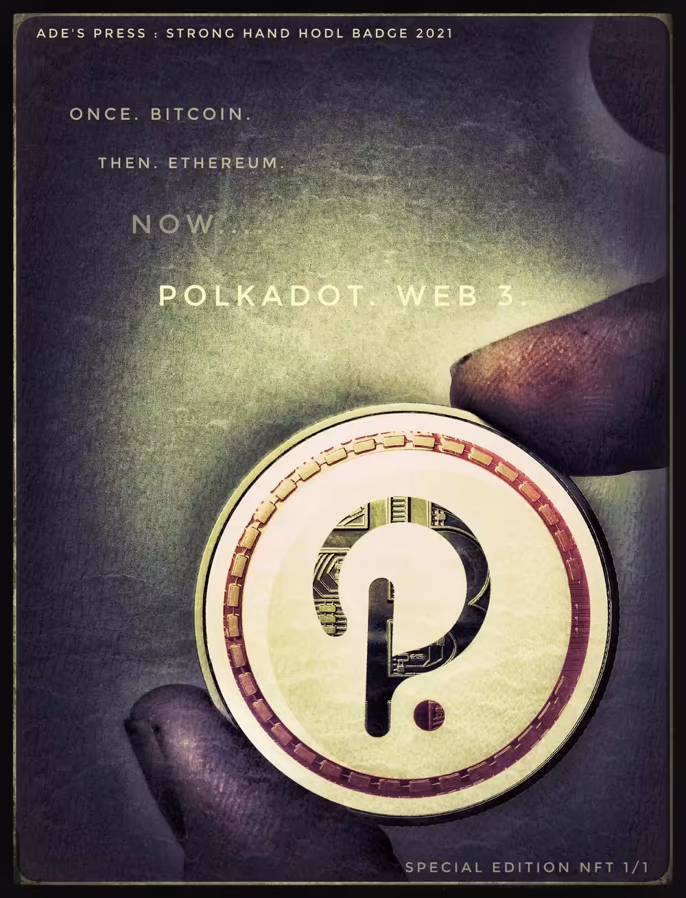 The Polkadot 'Strong Hand' HODL Badge (2021)