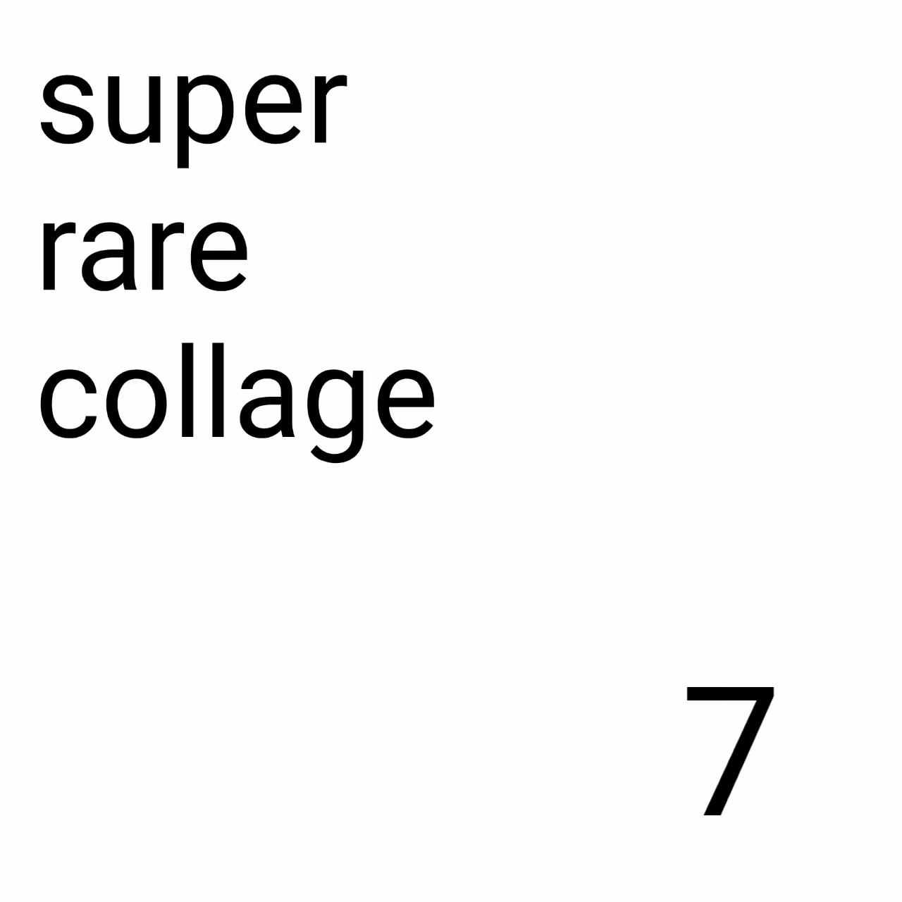 SuperRare Collage Square 7