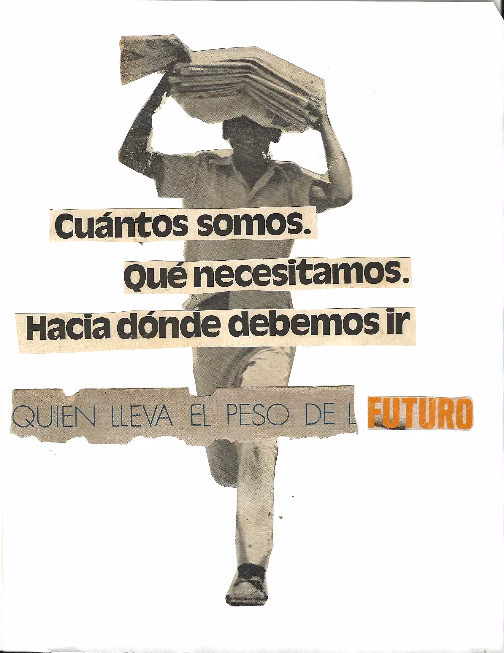 Quien lleva el peso del futuro / Who carries the weight of the future