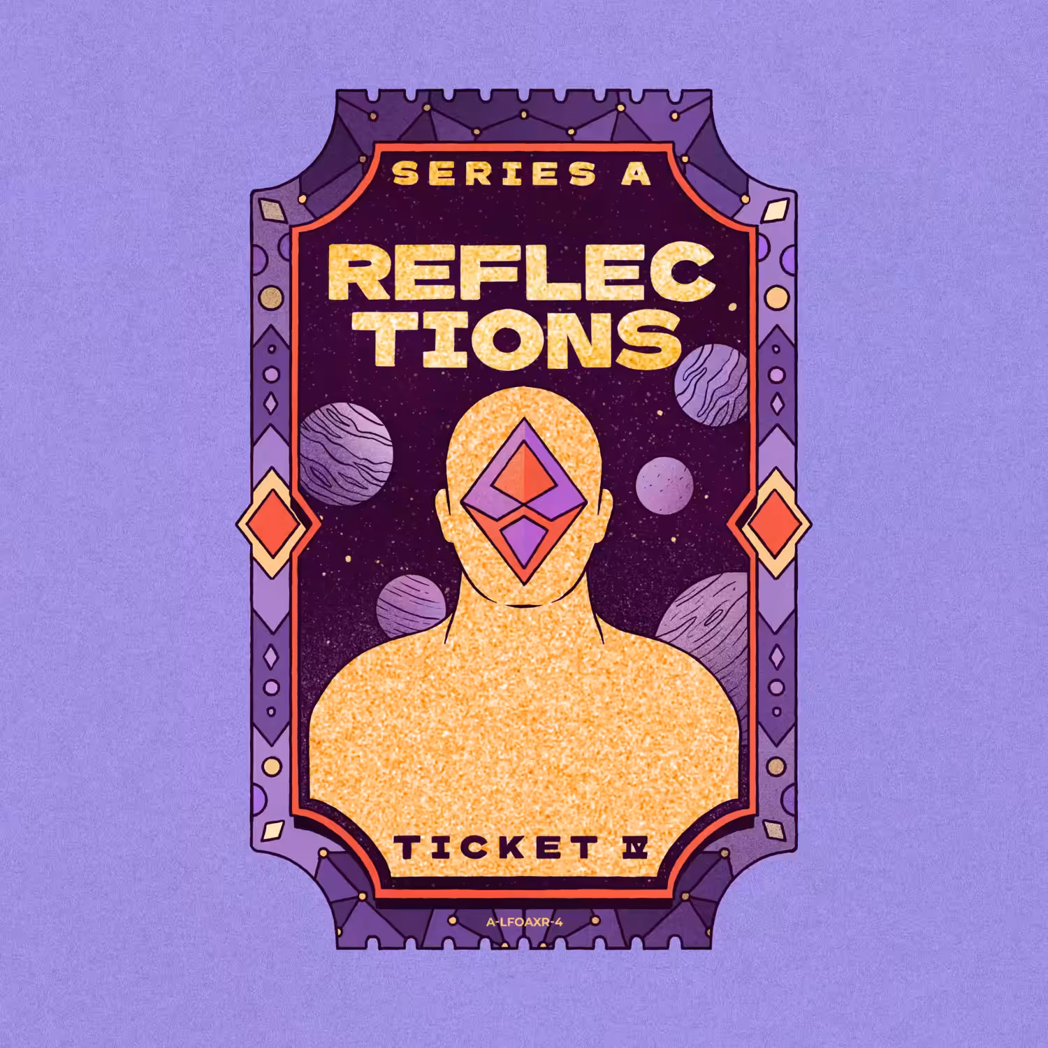 REFLECTIONS Ticket A-IV