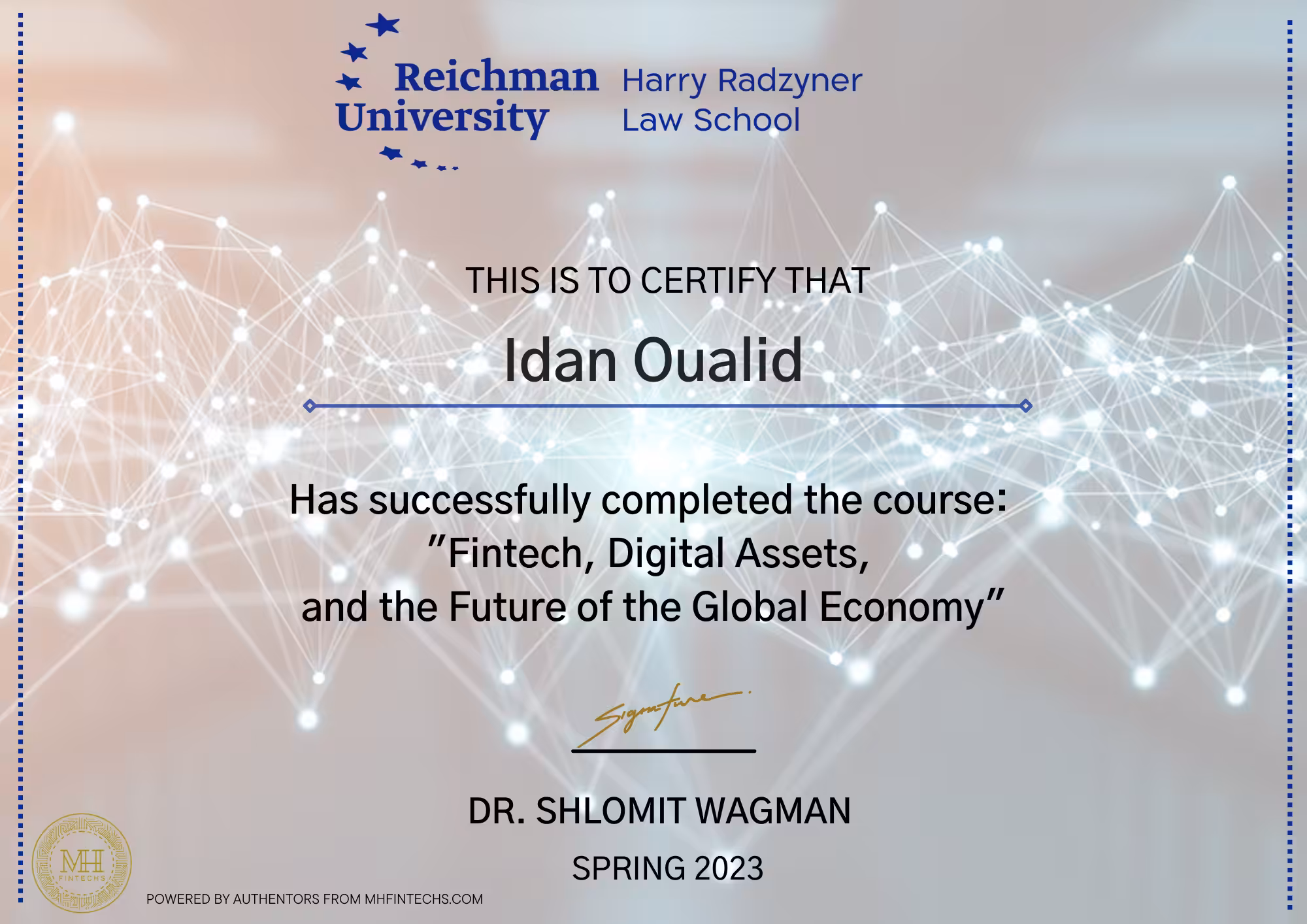 Course Certificate: "Fintech, Digital Assets, and the Future of the Global Economy"