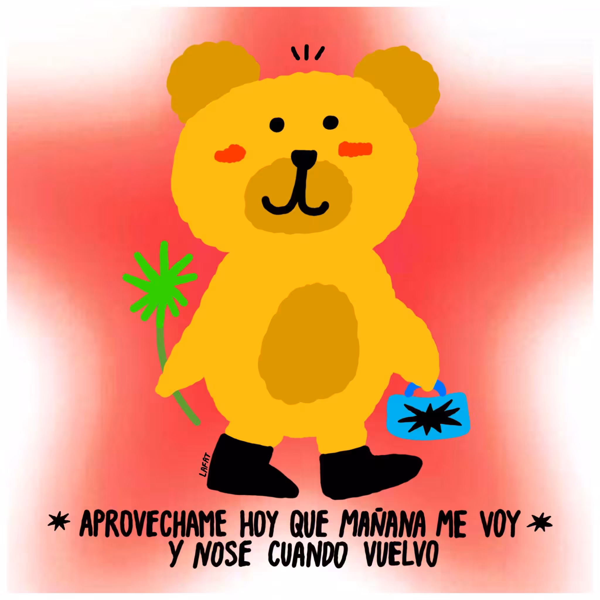 ♥ APROVECHAME HOY QUE MAÑANA ME VOY ♥