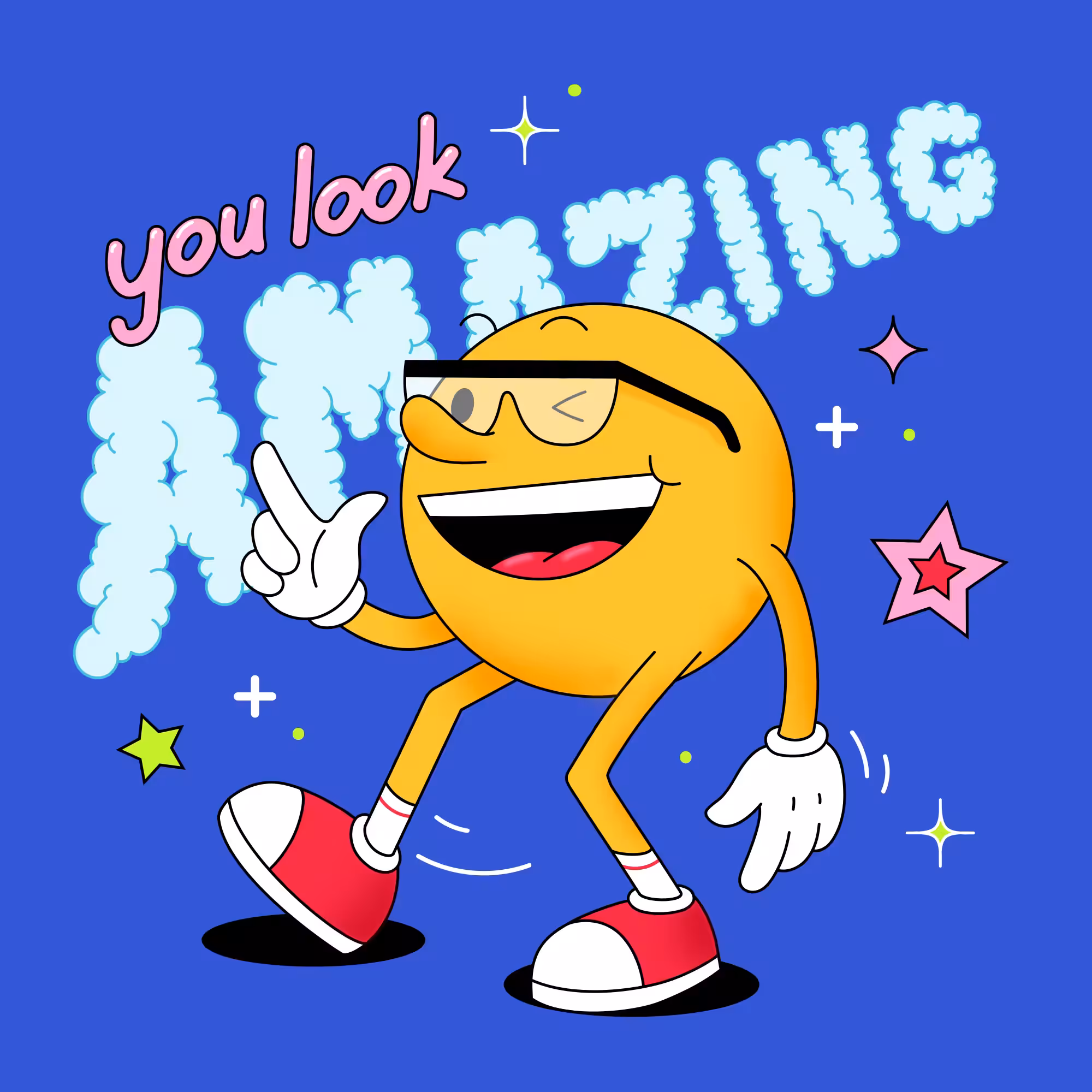 You look amazing