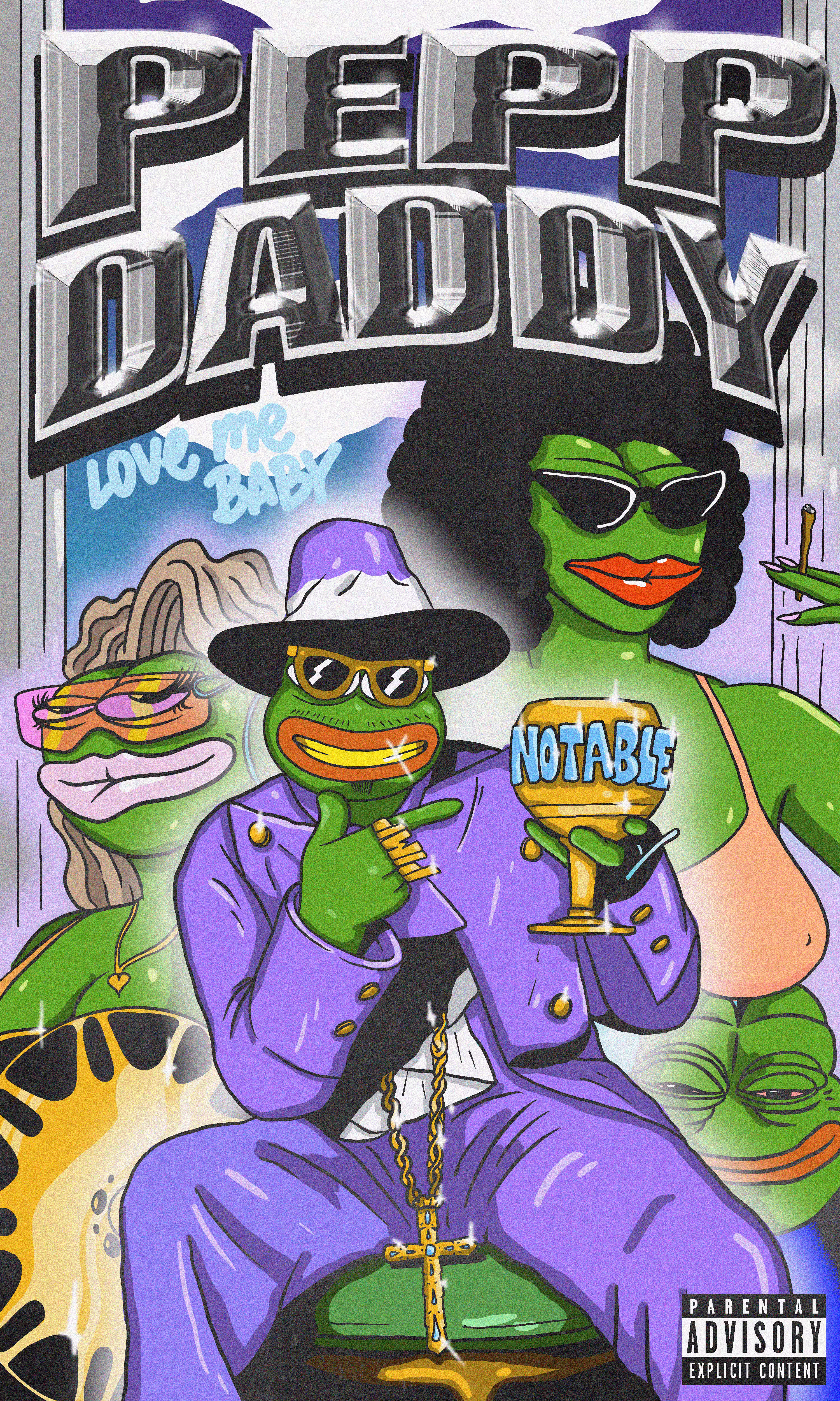 PEPP DADDY - LOVE ME BABY