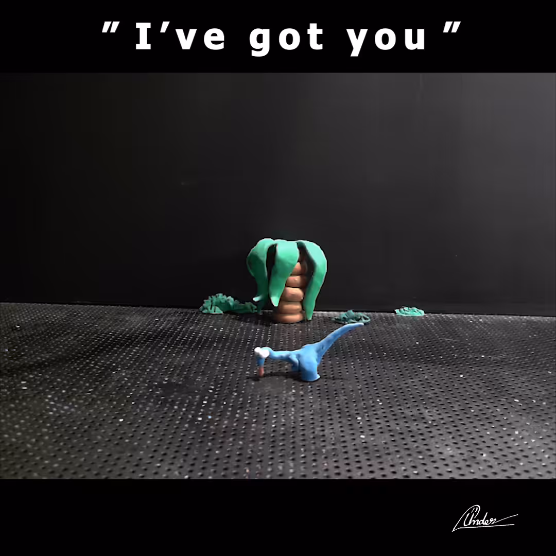 I've got you