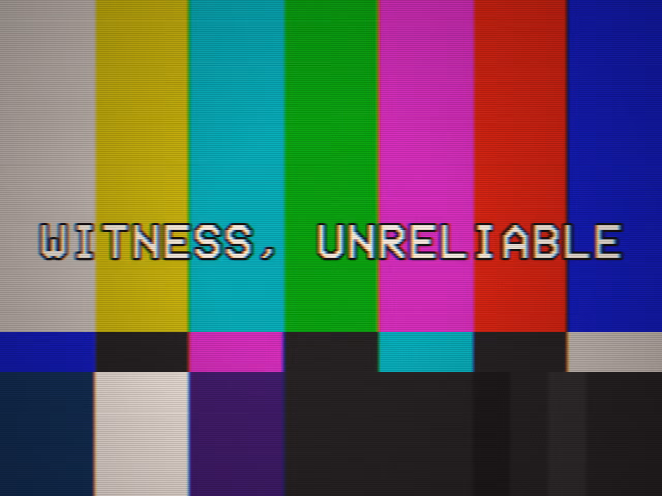 CALIBRATION: WITNESS, UNRELIABLE