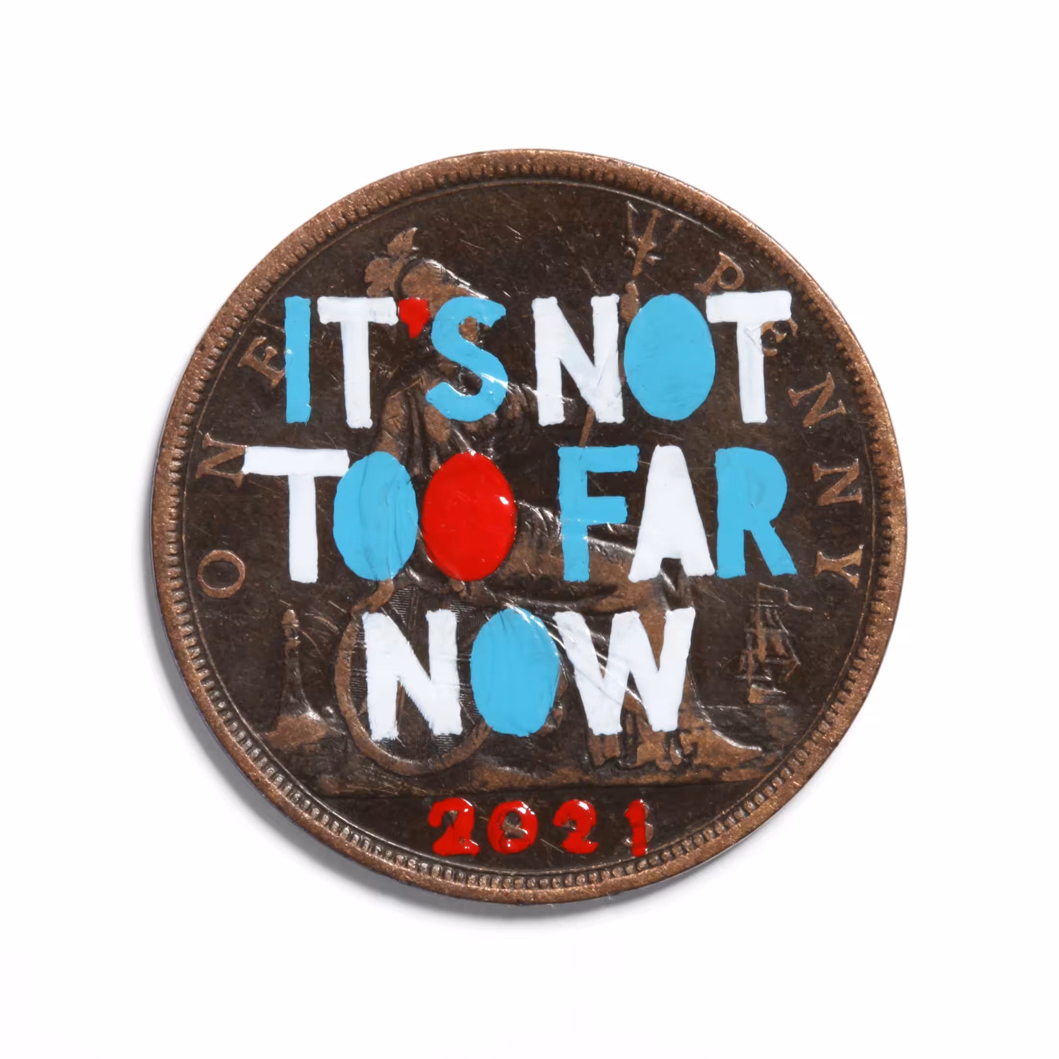 It's Not Too Far Now - #pennydrops P0013