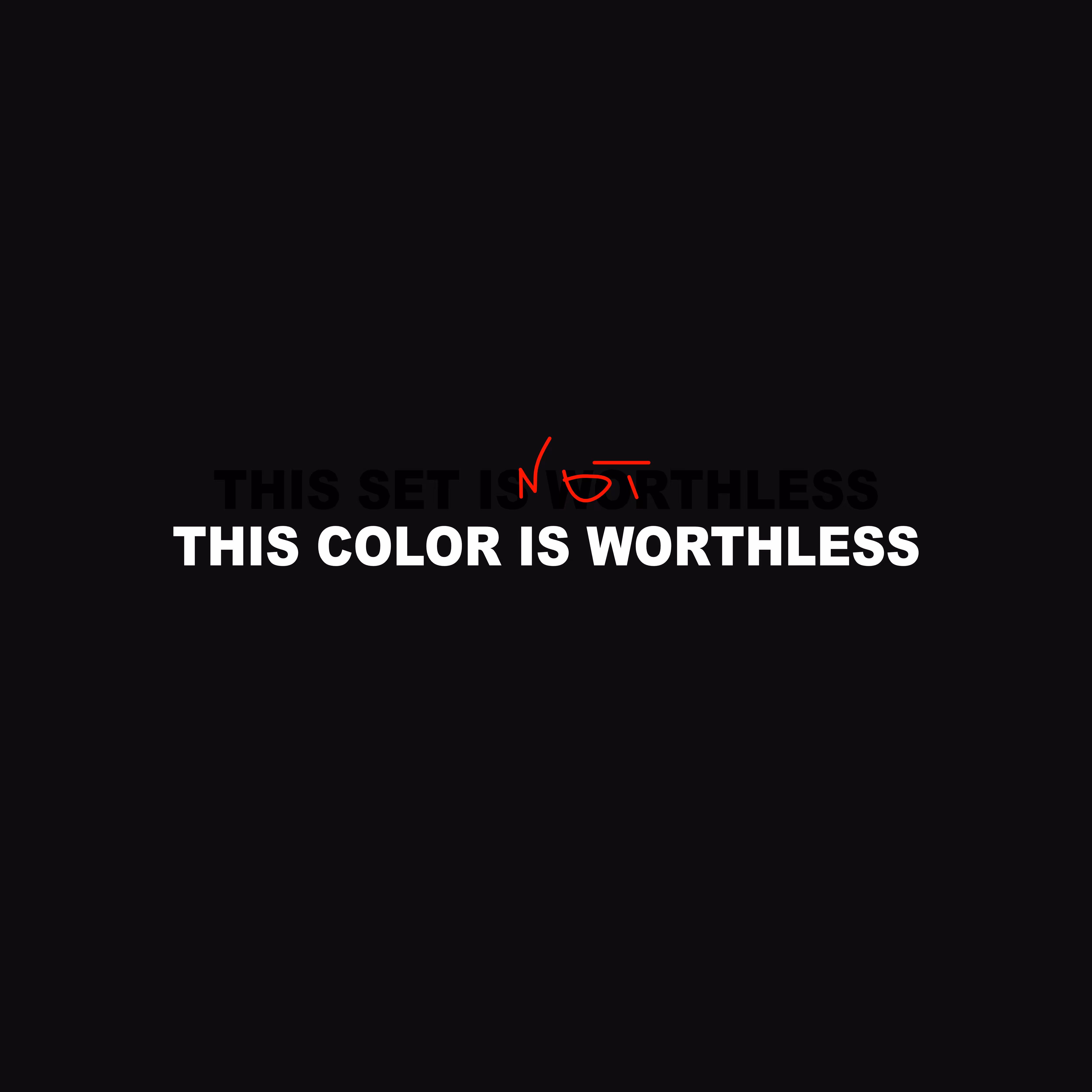 NOTWORTHLESS
