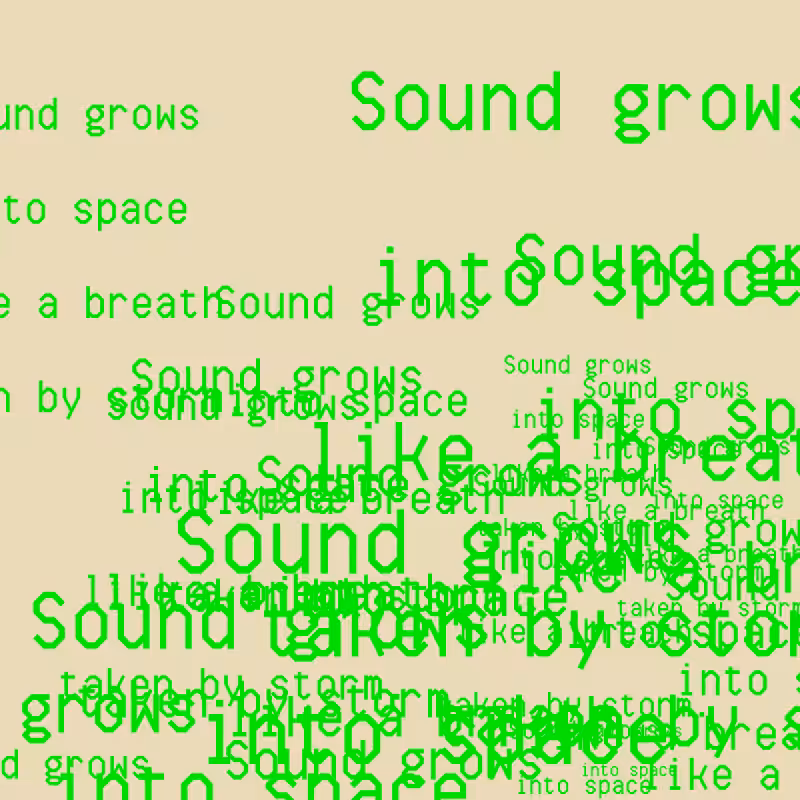 SOUND GROWS INTO SPACE #64