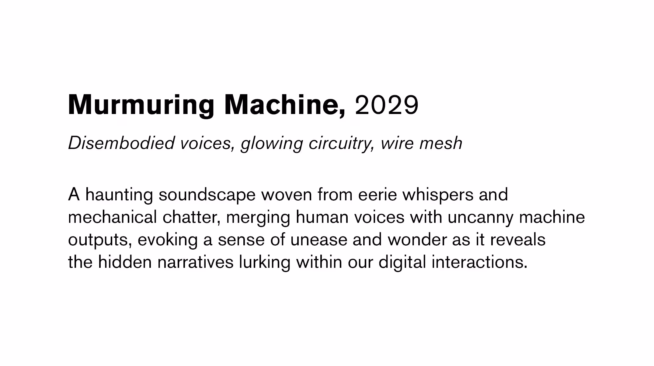 Murmuring Machine