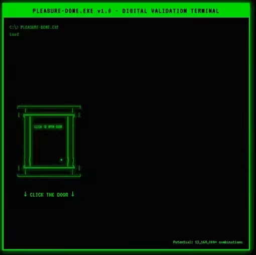 PLEASURE-DOME.EXE: Digital Validation Terminal