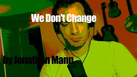 We Don't Change