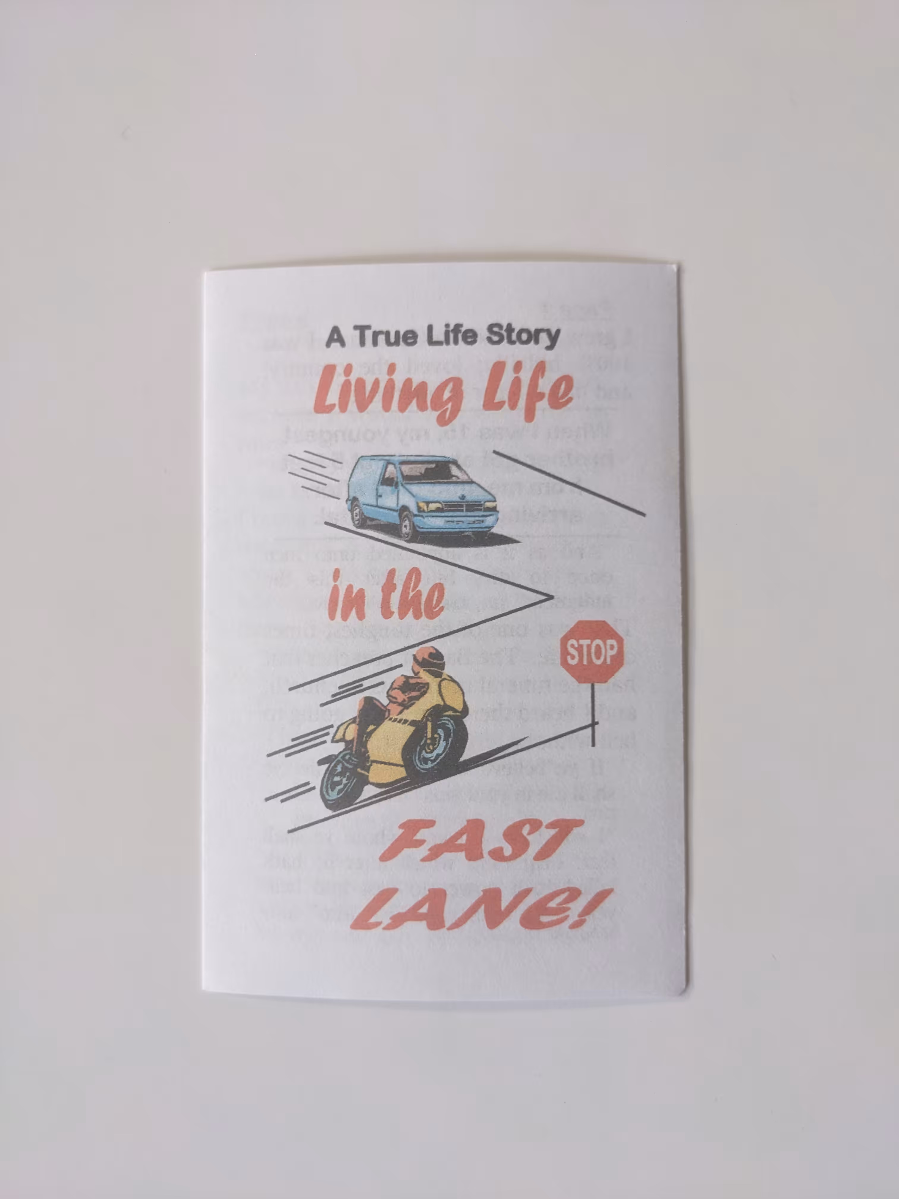 Living Life in the FAST LANE!