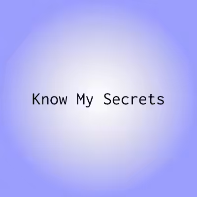 KMS 027 Know My Secrets