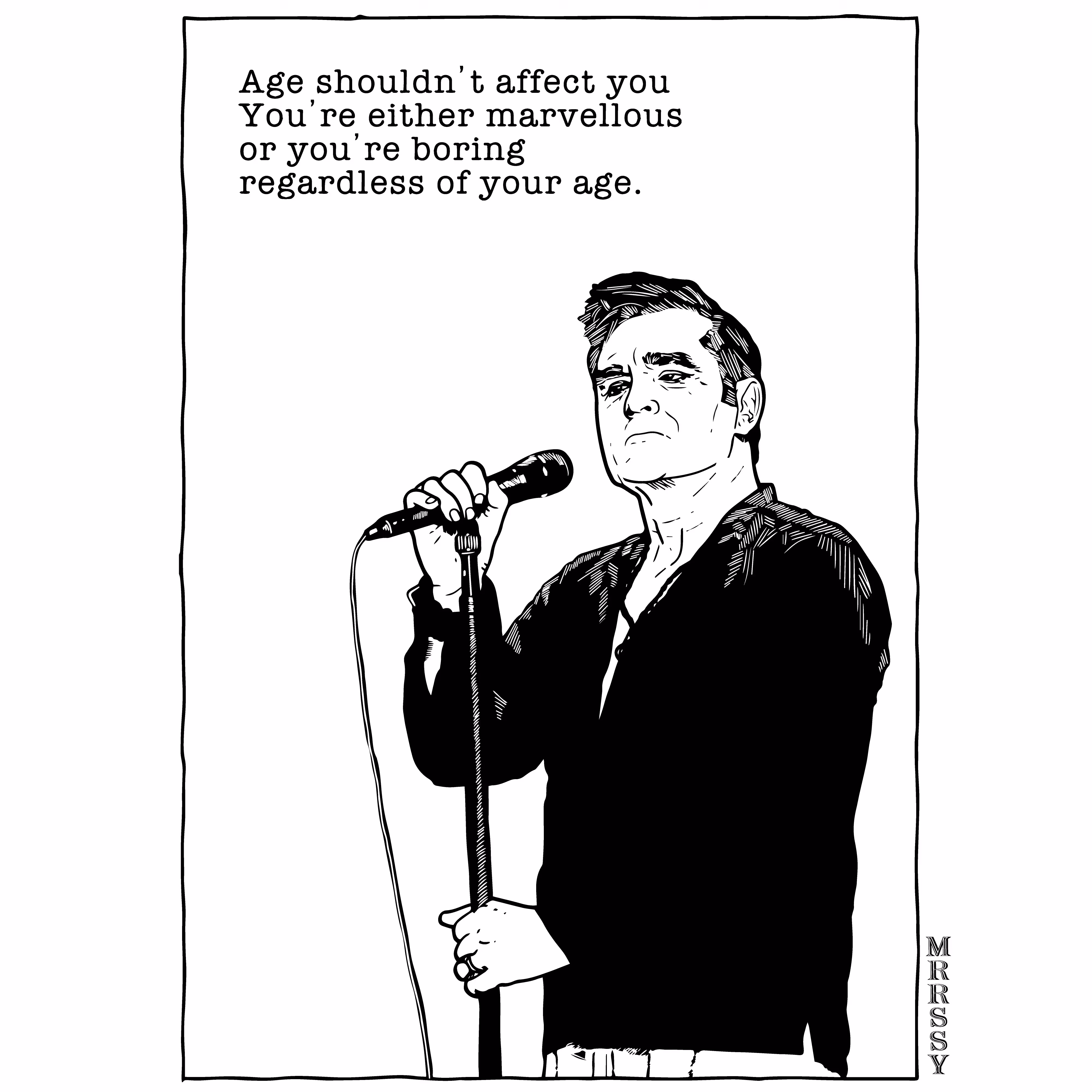 A Famous Morrissey's Quote #002