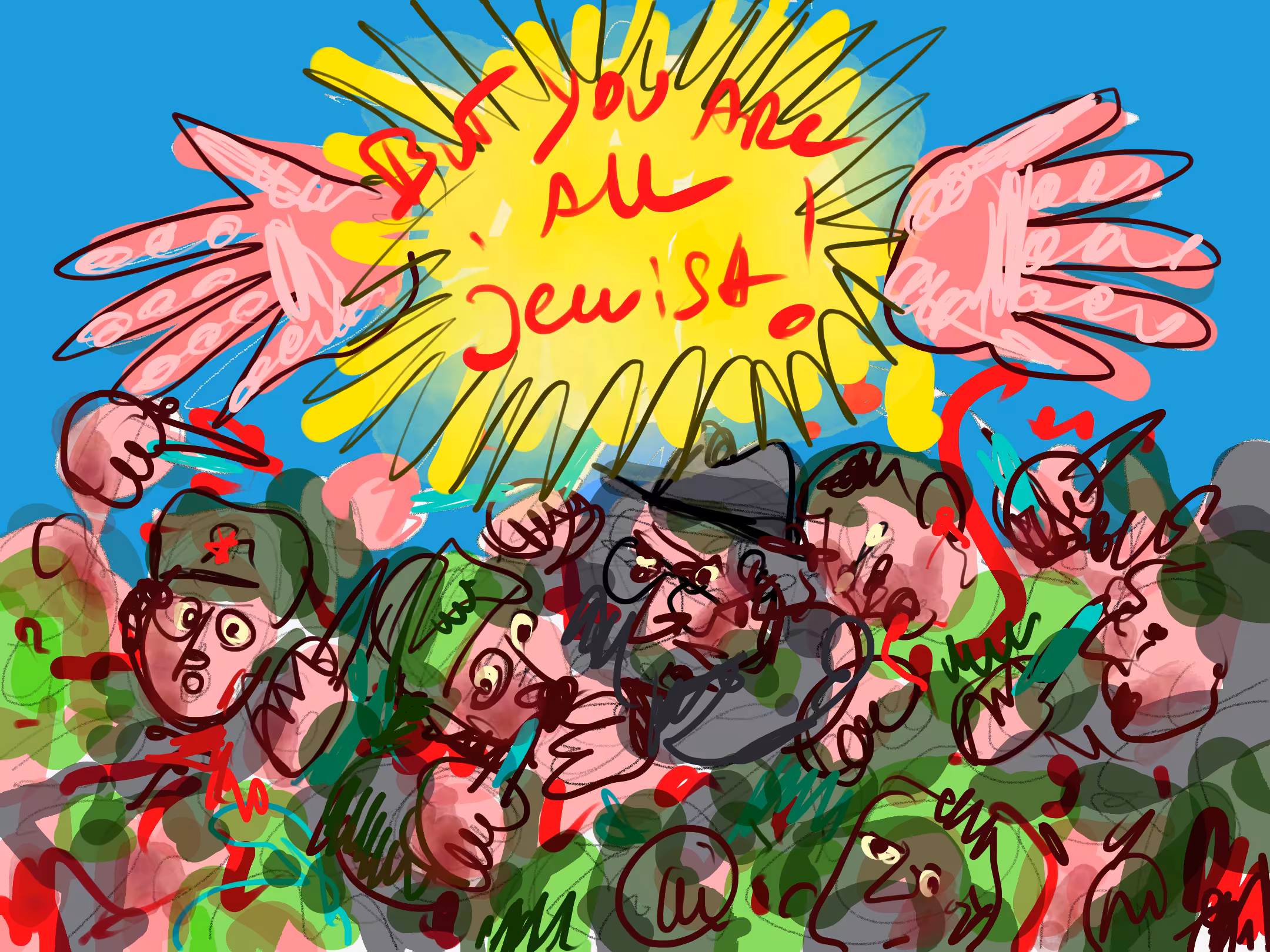 But you are all jewish !