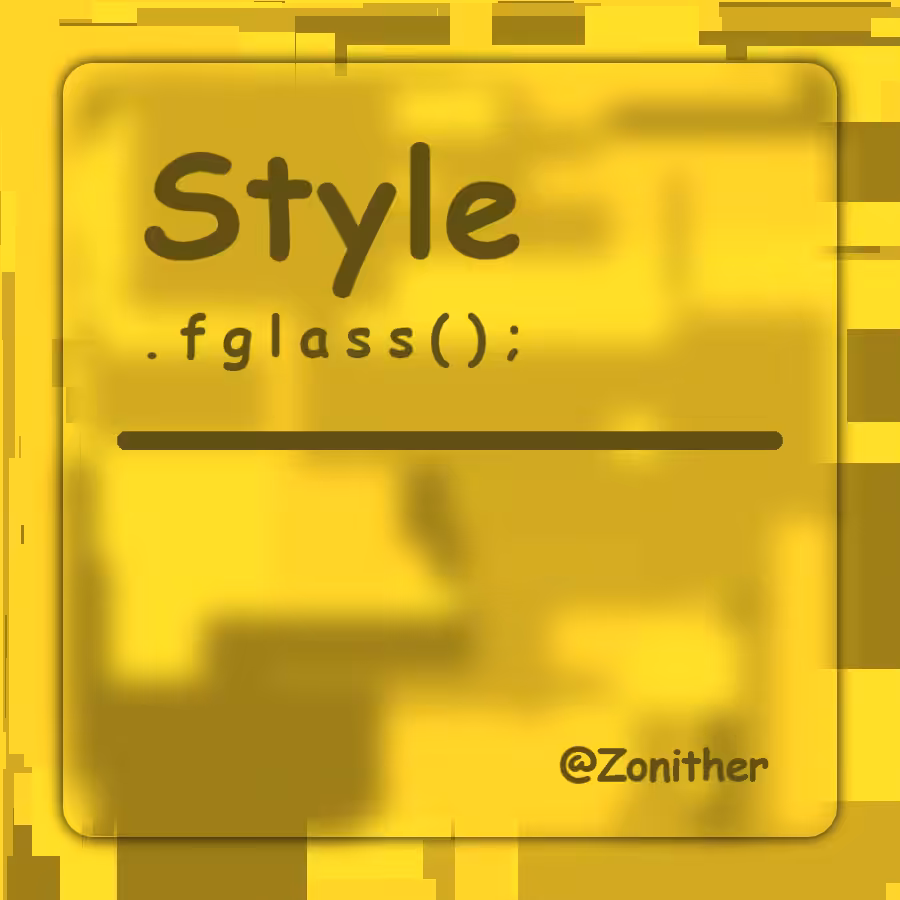 Style.fglass(); #1