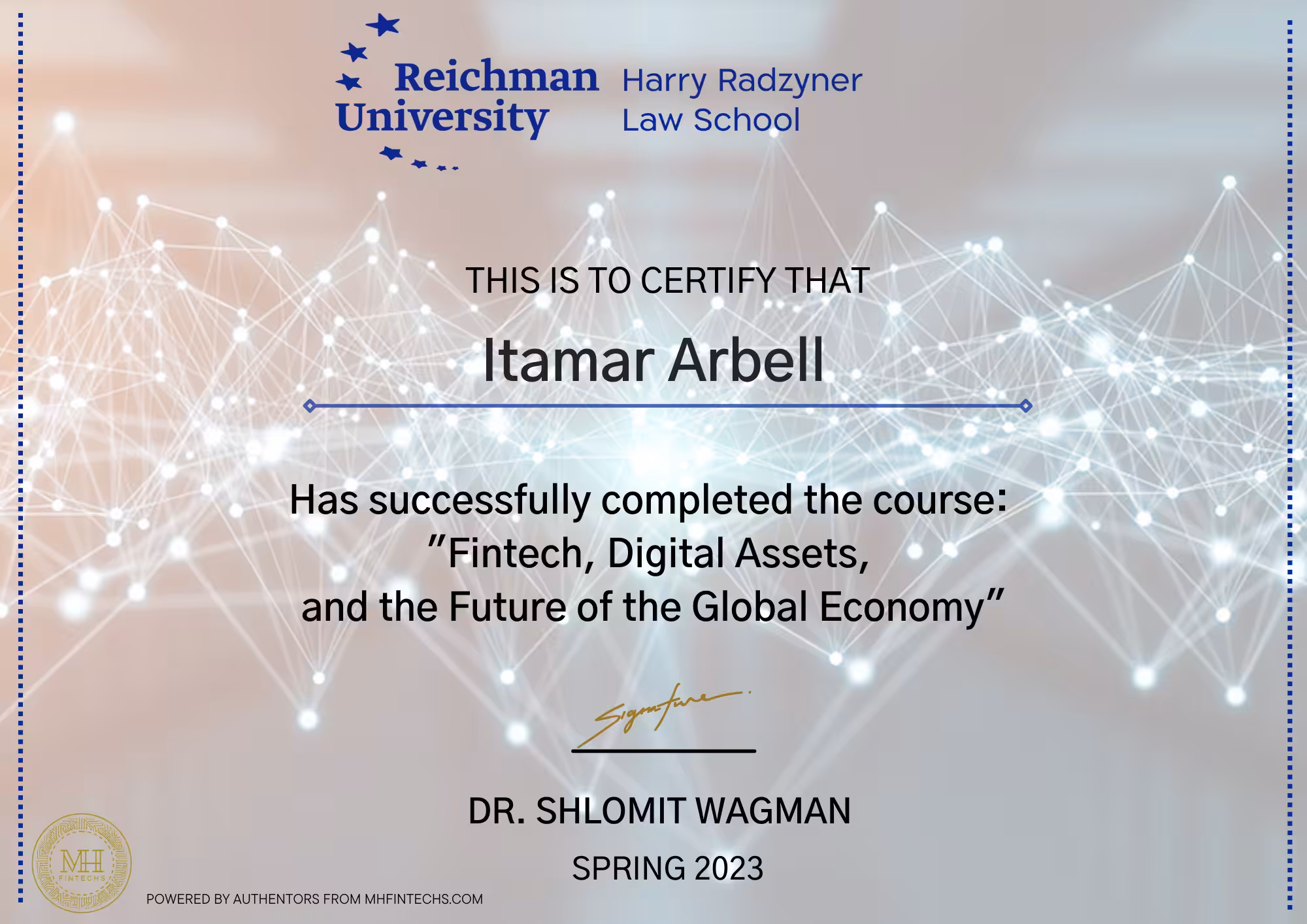 Course Certificate: "Fintech, Digital Assets, and the Future of the Global Economy"