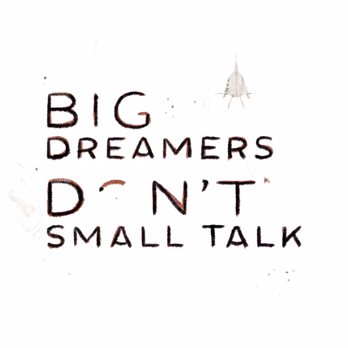 Big Dreamers
